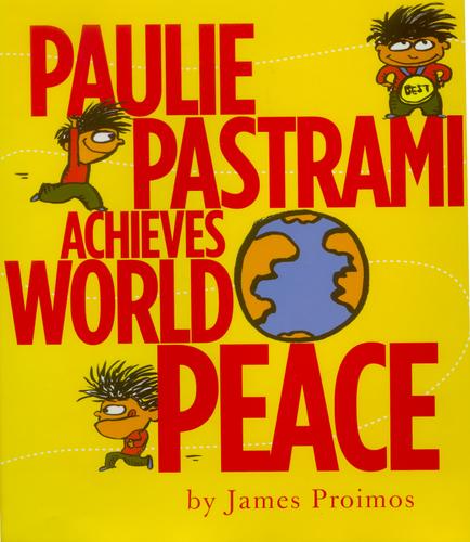 Cover for Paulie Pastrami achieves world peace