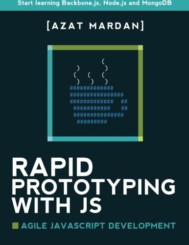 Cover for Rapid Prototyping with JS: Agile JavaScript Development