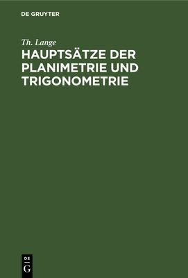 Cover for Hauptsätze der Planimetrie und Trigonometrie