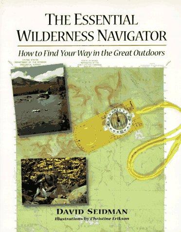Cover for The essential wilderness navigator
