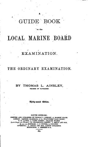 Cover for A Guide Book to the Local Marine Board Examination: The Ordinary Examination