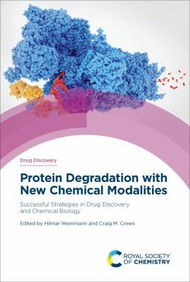 Cover for Protein Degradation with New Chemical Modalities