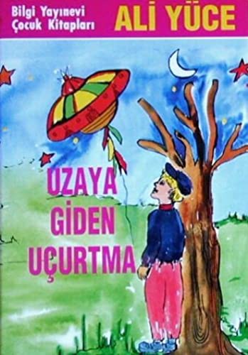 Cover for Uzaya Giden Ucurtma