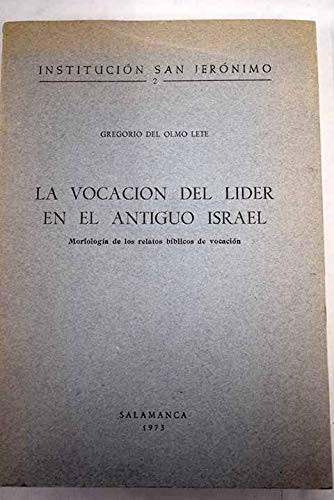 Cover for La vocación del líder en el Antiguo Israel