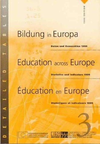 Cover for Bildung in Europa/Education Across Europe/Education En Europe: Statistics and Indicators 1999 