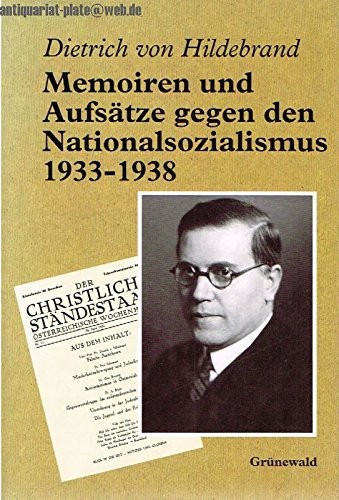 Cover for Memoiren und Aufsätze gegen den Nationalsozialismus, 1933-1938