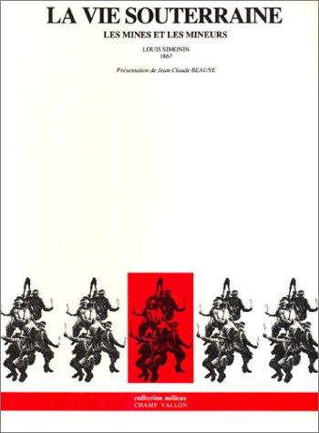 Cover for La vie souterraine