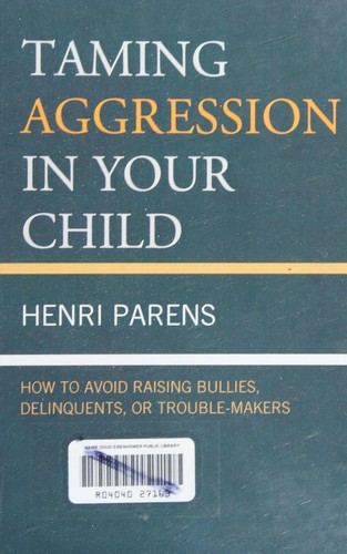 Cover for Taming aggression in your child