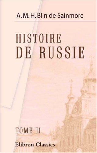 Cover for Histoire de Russie, représentée par figures, accompagnées d\'un précis historique