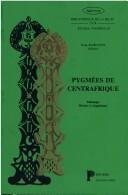 Cover for Pygmées de Centrafrique
