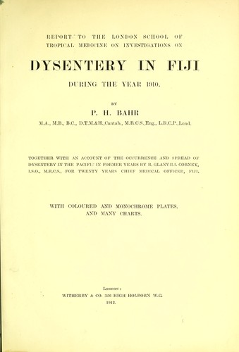 Cover for Report to the London School of Tropical Medicine on investigations on dysentery in Fiji during the year 1910