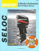 Cover for Mercury & Mariner Outboards 2001-2005 All 2 Stroke Models (Seloc Marine Manuals)