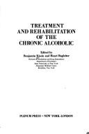 Cover for Treatment and Rehabilitation of the Chronic Alcoholic (Treatment & Rehabilitation of the Chronic Alcoholic)