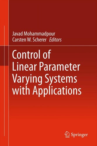 Cover for Control of Linear Parameter Varying Systems with Applications