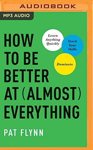 Cover for How to Be Better at Almost Everything
