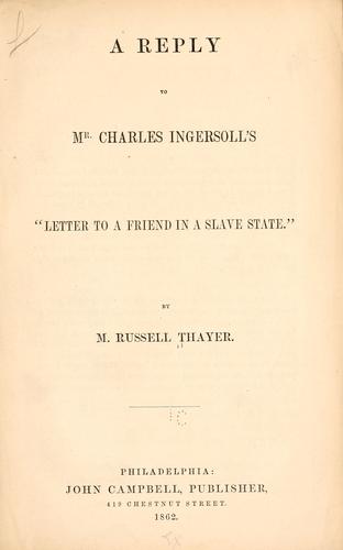 Cover for A reply to Mr. Charles Ingersoll's "Letter to a friend in a slave state."
