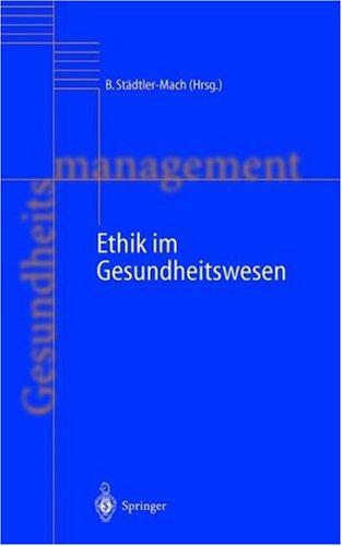Cover for Ethik im Gesundheitswesen (Handbuch Gesundheitsmanagement Bd. 4)