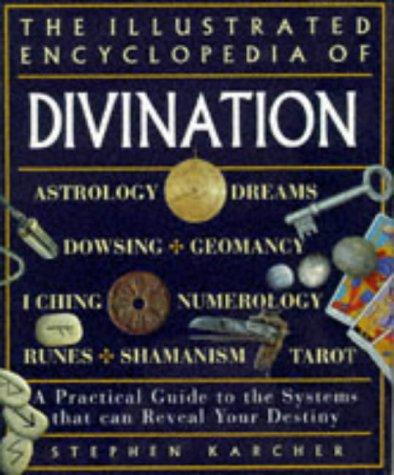 Cover for The illustrated encyclopedia of divination