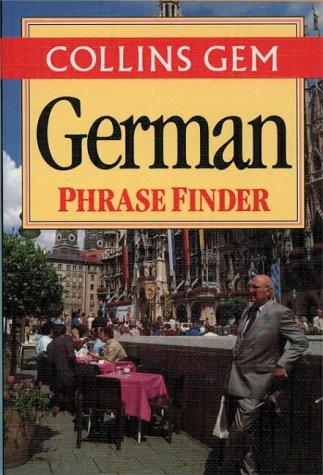 Cover for German Phrase Finder (Collins Gem Phrase Finder)