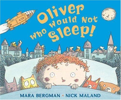 Cover for Oliver Who Would Not Sleep