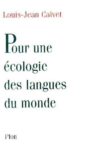 Cover for Pour une écologie des langues du monde