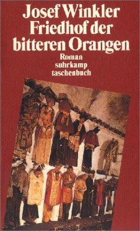 Cover for Friedhof der bitteren Orangen. Roman.