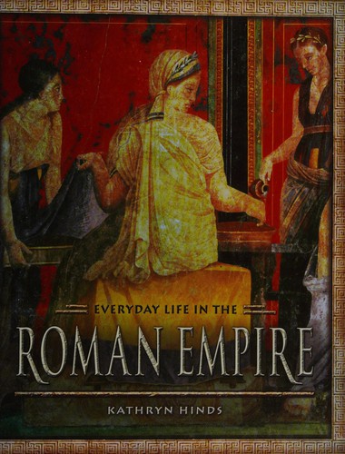 Cover for Everyday life in the Roman Empire