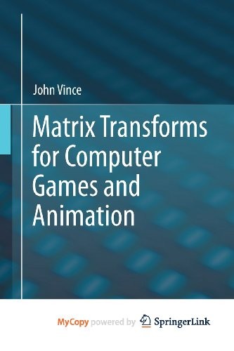 Cover for Matrix Transforms for Computer Games and Animation