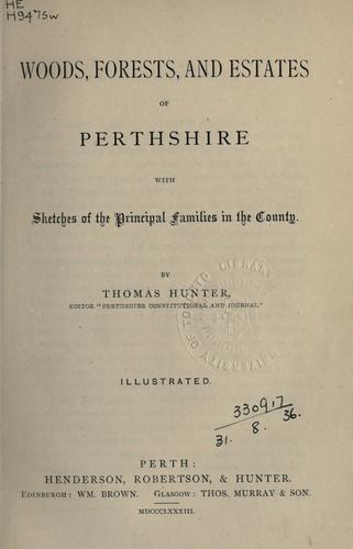 Cover for Woods, forests, and estates of Perthshire