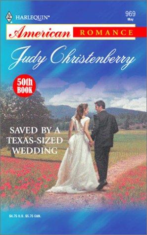 Cover for Saved by a Texas-sized wedding