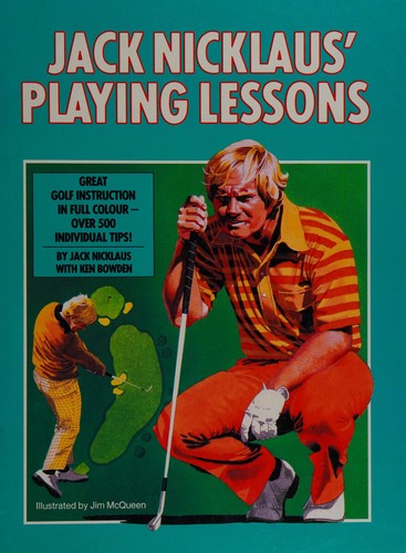 Cover for Jack Nicklaus' Playing lessons