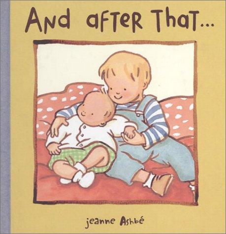 Cover for And After That...