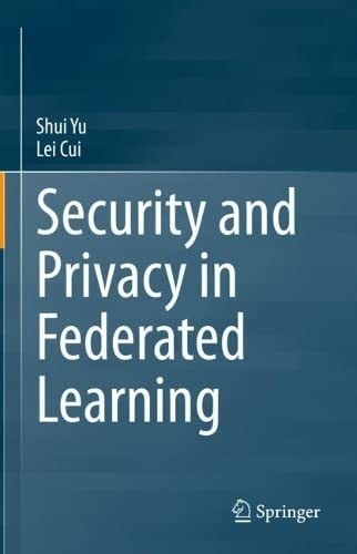 Cover for Security and Privacy in Federated Learning