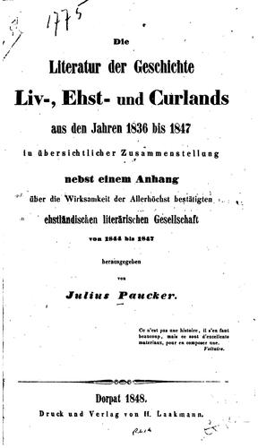 Cover for Literatur der Geschichte Liv-, Ehst- und Curlands aus den Jahren 1836 bis 1847