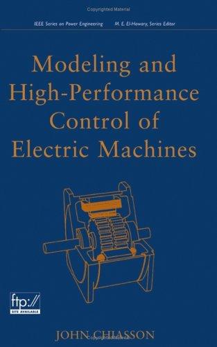 Cover for Modeling and High Performance Control of Electric Machines (IEEE Press Series on Power Engineering)