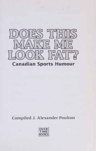 Cover for Does This Make Me Look Fat?
