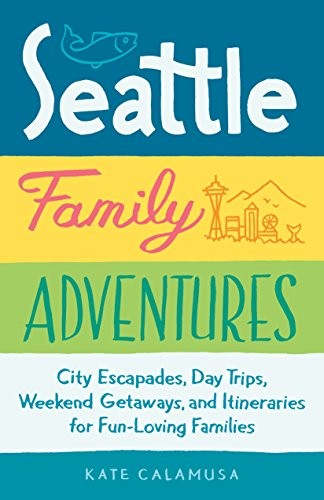 Cover for Seattle Family Adventures