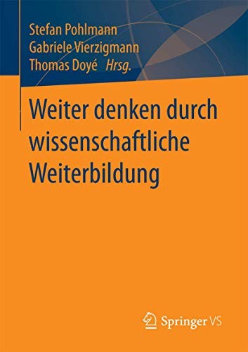 Cover for Weiter denken durch wissenschaftliche Weiterbildung