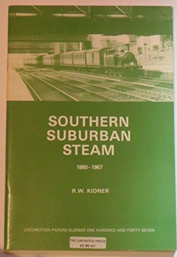 Cover for Southern suburban steam, 1860-1967