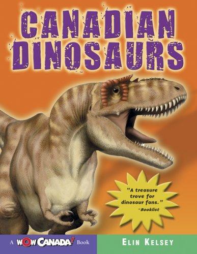 Cover for Canadian Dinosaurs (Wow Canada! Collection)