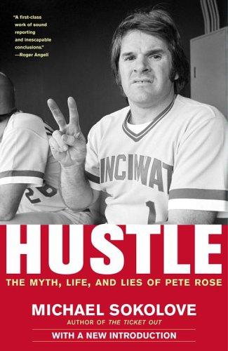Cover for HUSTLE: MYTH, LIFE AND LIES OF PETE ROSE
