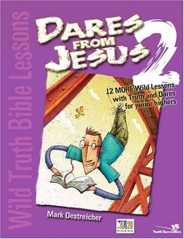 Cover for Wild Truth Bible Lessons-Dares from Jesus 2