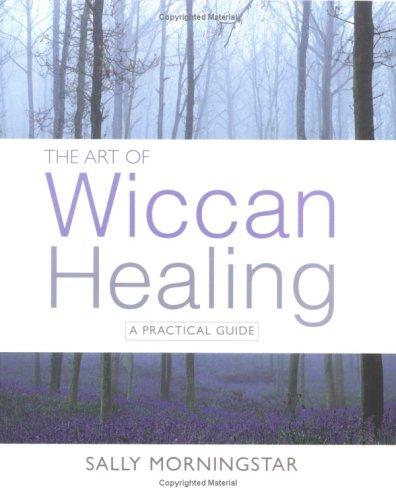 Cover for The Art of Wiccan Healing