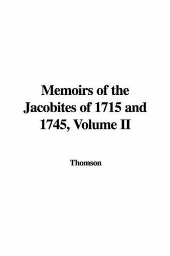 Cover for Memoirs of the Jacobites of 1715 and 1745, Volume II