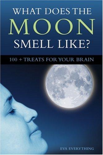 Cover for What Does the Moon Smell Like?