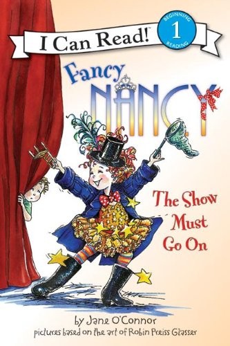 Cover for The Show Must Go On (Turtleback School & Library Binding Edition) (I Can Read!: Beginning Reading 1)