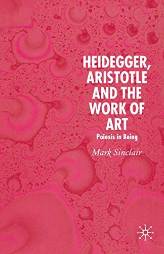 Cover for Heidegger, Aristotle and the Work of Art