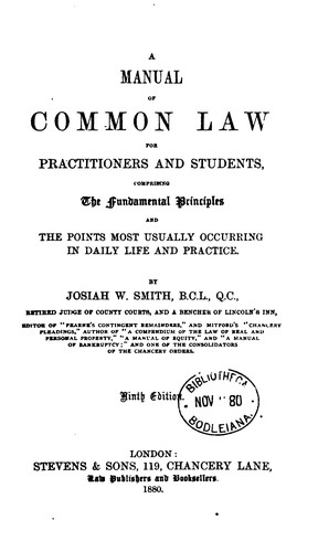 Cover for A Manual of Common Law for Practitioners and Students: Comprising the Fundamental Principles and ...