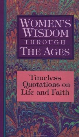 Cover for Women's wisdom through the ages