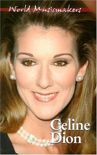 Cover for World Musicmakers - Celine Dion (World Musicmakers)